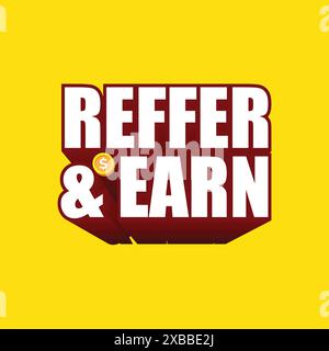 Refer and earn sticker and logo design vector illustration on yellow background. Modern business clip art for refer a friend. Referral program banner Stock Vector