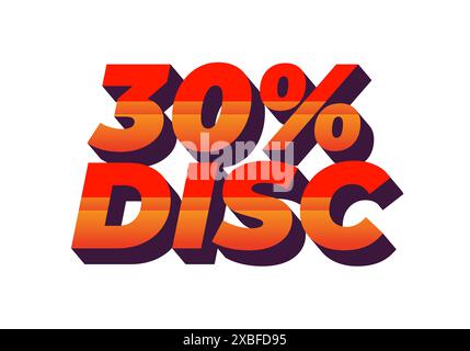 30 percent discount. Text effect design in 3D style with good colors Stock Vector