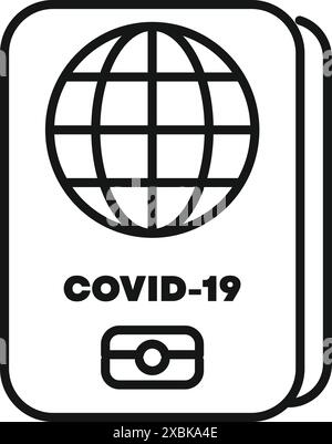Line drawing of a passport with covid 19 written on it and a world globe above Stock Vector