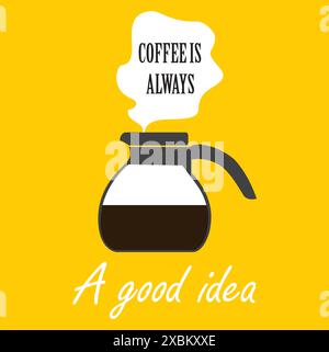 A coffee banner with text and a coffee pot on a yellow background Stock Vector