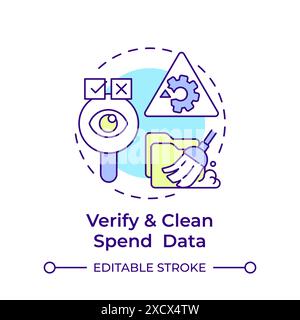 Verify and clean spend data multi color concept icon Stock Vector