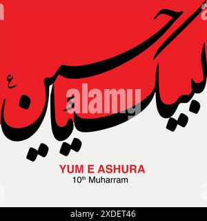 Day of Ashura, Arabic calligraphy Ya Hussain, Ashura is the tenth day of Muharram, in islamic hijri Stock Vector