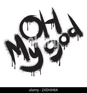 graffiti oh my god text sprayed in black over white. Stock Vector