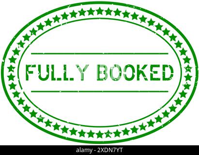 Grunge green fully booked word oval rubber seal stamp on white background Stock Vector