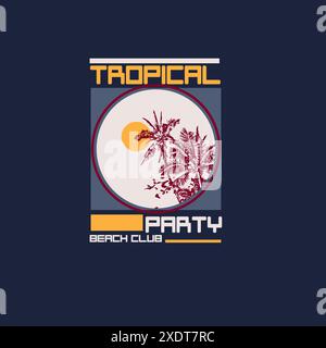 Summer Beach party beach club palm tree typography t shirt design Stock Vector