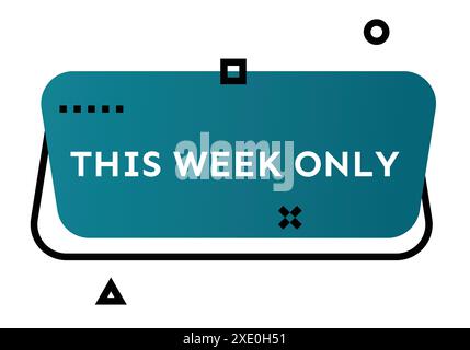 This week only geometric trendy banner.  Modern gradient shape with promotion text. Vector illustration. Stock Vector