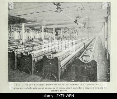 GROUP ELECTRIC DRIVE OF SPINNING FRAMES IN A COTTON MILL. An instance of advantageous grouping of many small units for operation by a single electric motor. from the Article ELECTRIC POWER IN ENGINEERING WORKS. By Louis Bell from The Engineering Magazine Devoted to Industrial Progress Volume XVIII 1899-1900 The Engineering Magazine Co Stock Photo