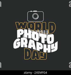 World photography day typography template design with a camera lens icon vector illustration. Bold lettering for photography day poster, banner, logo. Stock Vector