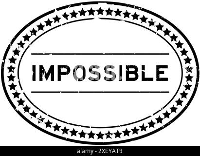 Grunge black impossible word oval rubber seal stamp on white background Stock Vector