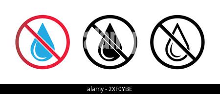 Set of no water drop sign symbol. No water resistant. Vector illustration. No water sign symbol. Water droplets icon collection in the circle. Stock Vector