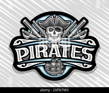 Vector logo for Pirates, black decorative tag with illustration of scary smiling pirate skull in old cap and eye patch for children party, dark creati Stock Vector