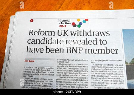 'Reform UK withdraws candidate revealed to have been BNP member' Guardian newspaper headline article June 2024 general election article London Britain Stock Photo