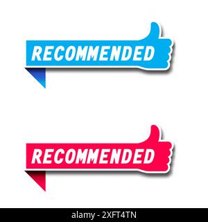 Recommend icon. Banner recommended with thumb up. Red and blue stickers with text. Flat vector illustration Stock Vector