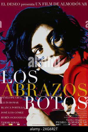 Los Abrazos Rotos  (2009) directed by Pedro Almodóvar and starring Penélope Cruz, Lluís Homar and Blanca Portillo. Spanish drama about a blind screenwriter who looks back on a time he fell in love with the mistress of a wealthy businessman and casts her in the film he is helping finance. Photograph of an original 2009 Spanish poster ***EDITORIAL USE ONLY***. Credit: BFA / El Deseo Stock Photo