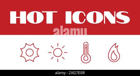 Hot Fire line icons set. Fire icons vector. hot fire flames icon illustrations. hot fire flames Stock Vector