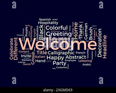 Welcome wordcloud template. Greeting concept vector background. Stock Vector