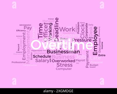 Overtime wordcloud template. Business concept vector background. Stock Vector