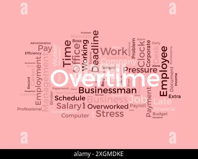 Overtime wordcloud template. Business concept vector background. Stock Vector