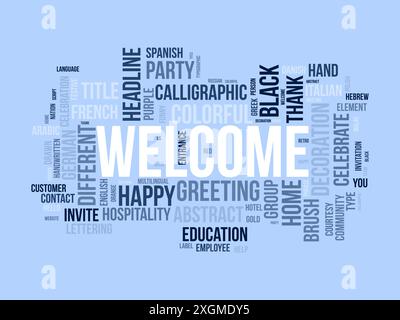 Welcome wordcloud template. Greeting concept vector background. Stock Vector