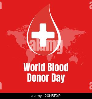 World Blood Donor Day. Blood donation concept. world map. Medical Icon, Blood Drop, 14th June. world blood donor day awareness. background, poster, Stock Vector