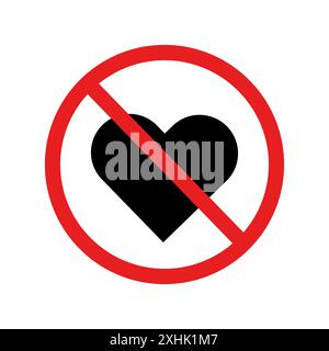 No heart icon. Vector prohibition sign. Black heart symbol crossed. Red circle and line. Stock Vector