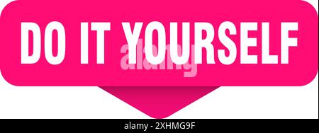 do it yourself sticker. do it yourself sign on transparent background. rectangular button Stock Vector