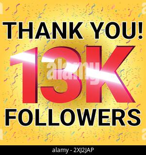 13K Followers Thank You for social media networks, the anniversary vector illustration with very Attractive Colorful Theme and Confetti Stock Vector