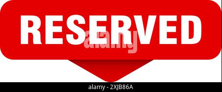 reserved sticker. reserved sign on transparent background. rectangular button Stock Vector