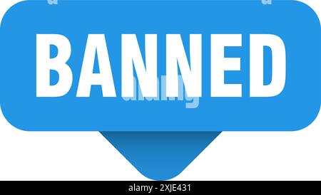 banned sticker. banned sign on transparent background. rectangular ...