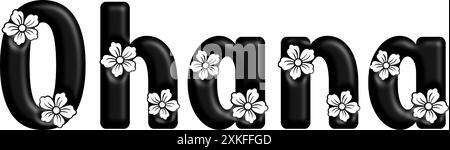 Ohana written with engraved typical Hawaiian hibiscus flowers - vector graphics black - 3d Stock Vector