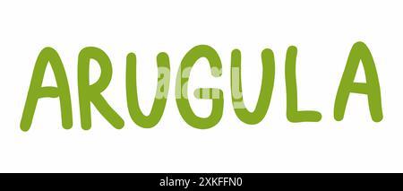 Arugula hand drawn lettering. Hand written title. Childlike word text. Doodle font. Logo design typography. Vector illustration isolated on white back Stock Vector