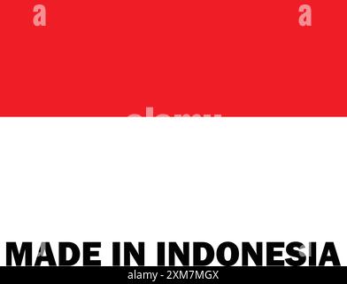 Made in Indonesia, Make in Indonesia, Manufacture sign, Indonesia product icon, Made in Indonesia icon Stock Vector