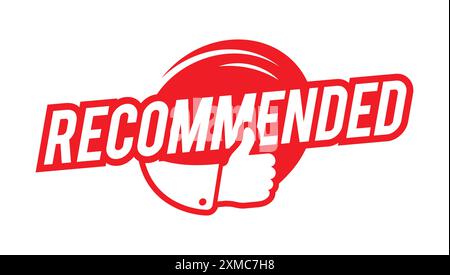 Recommended banner red color with thumbs up and abstract circle. For icon, logo, sign, seal, symbol, stamp, sticker. Vector illustration Stock Vector