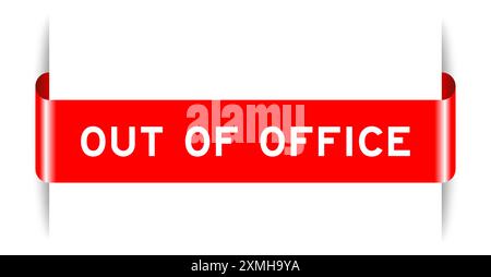Red color inserted label banner with word out of office on white background Stock Vector