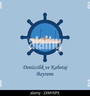 1 Temmuz Denizcilik ve Kabotaj Bayrami Kutlu Olsun. English translate: 1 June Happy Marine and cabotage festival. Stock Vector