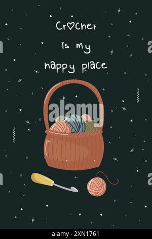 Vector illustration for banner or postcard with knitting supplies. Basket with skeins of yarn and crochet hook. Illustration with the inscription Stock Vector