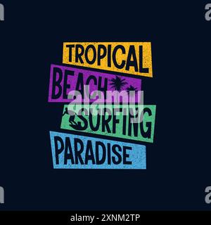 Tropical Beach Surfing paradise typography colourful summer text design Stock Vector