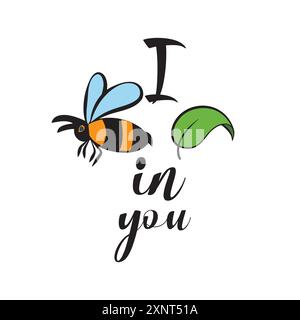 Bee and a leaf with an inspirational motivational quote I believe in you. Vector illustration for tshirt, website, print, clip art and print merch Stock Vector