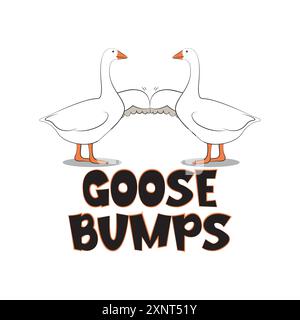 Two ducks bumping fists and funny quote goose bumps. Vector illustration for tshirt merch, website, clip art and custom print on demand merch Stock Vector