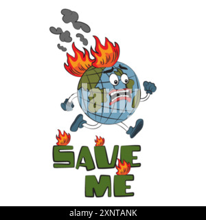 Happy Earth Day. Save me. World environmental pollution. Global warming. Globe on fire. Ecology concept funny vector illustration isolated on white ba Stock Vector
