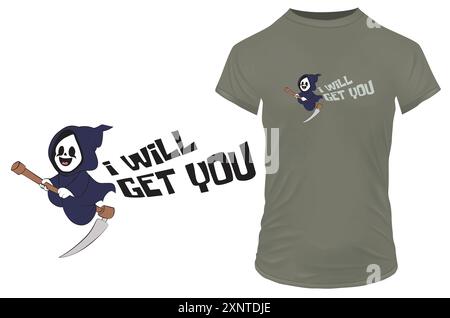 Cute happy grim reaper cartoon riding on its scythe with a funny quote I will get you. Vector illustration for tshirt print on demand merch Stock Vector