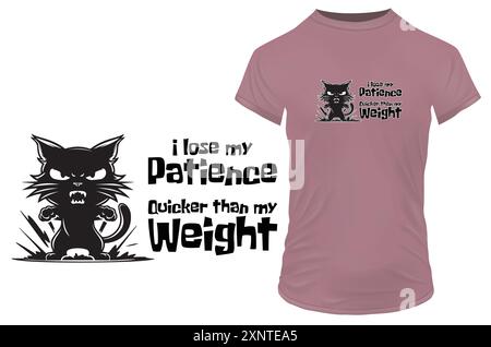 Silhouette of an angry cat with a funny quote I lose patience quicker than my weight. Vector illustration for tshirt print on demand merch Stock Vector