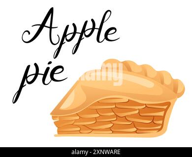 Sweet apple pie slice with flaky crust and juicy apple filling. Traditional dessert with a stylish handwritten label, perfect for dessert menus and fo Stock Vector