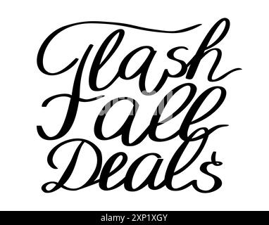 Flash Fall Deals handwritten lettering inscription positive quote, calligraphy vector illustration. Text sign design for business, sale banner Stock Vector