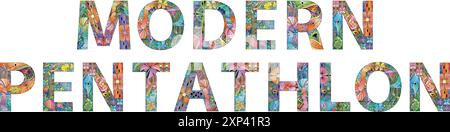 Words MODERN PENTATHLON. Vector decorative zentangle object for any purpose Stock Vector