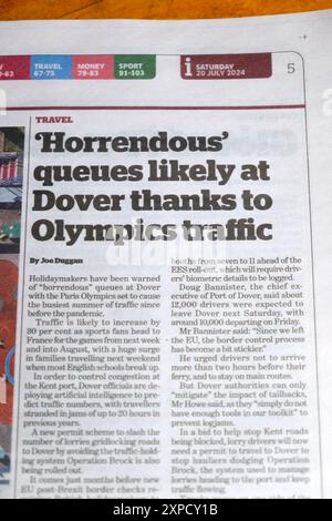 'Horrendous' queues likely at Dover thanks to (Paris France) Olympics traffic' i newspaper article 20 - 21 July 2024 London England UK Stock Photo