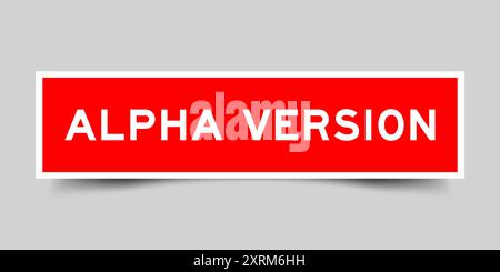 Square sticker label with word alpha version in red color on gray background Stock Vector