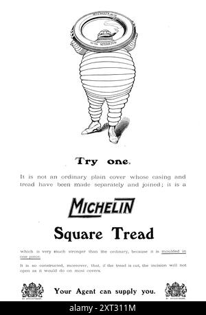 Michelin Square Tread, 1909. 'Try one. It is not an ordinary plain cover whose casing and tread have been made separately and joined; it is a Michelin Square Tread which is very much stronger than the ordinary, because it is moulded in one piece. It is so constructed, moreover, that, if the tread is cut, the incision will not open as it would do on most covers. Your Agent can supply you'. From &quot;Illustrated London News&quot;, 1909. Stock Photo