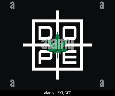 dope slogan t shirt design, dope t shirt design, cannabis t shirt design, weed t shirt design, urban streetwear illustration suitable for screen print Stock Vector