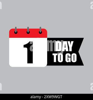 Countdown calendar icon. Number one focus. Bold 1 day to go text. Minimalist grey background. Stock Vector